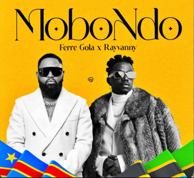 Audio | Ferre Gola X Rayvanny – Mobondo | Download Mp3