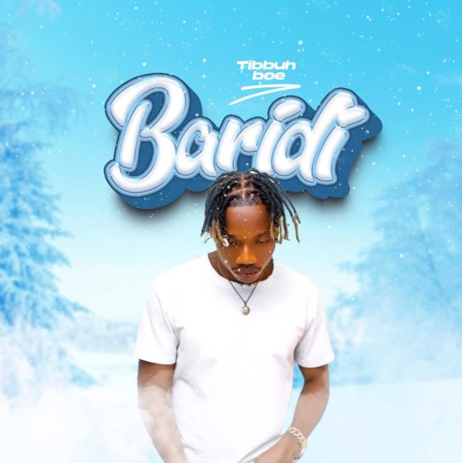 Tibbuh Boe – Baridi